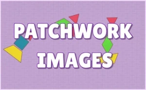 Patchwork Images - Play Free Best puzzle Online Game on JangoGames.com
