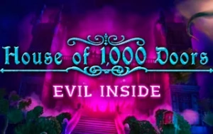 House of 1000 Doors: Evil Inside - Play Free Best hidden-object Online Game on JangoGames.com