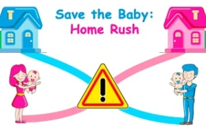 Save the Baby. Home Rush - Play Free Best Casual Online Game on JangoGames.com