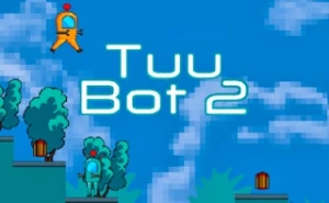 Tuu Bot 2 - Play Free Best adventure Online Game on JangoGames.com